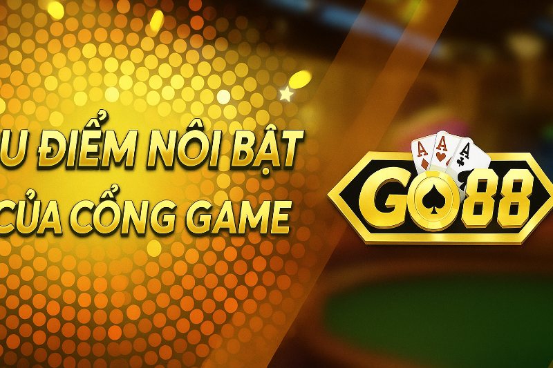 Ưu điểm nổi bật của cổng game Go8